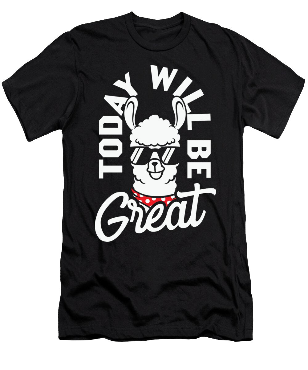 Today Will Be Great Sambel Pedes T-Shirt