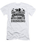 Todays Forecast Ramen with a Chance of Drinking Funny Gift Idea Adult Fun Saying Holiday Orange Pieces T-Shirt