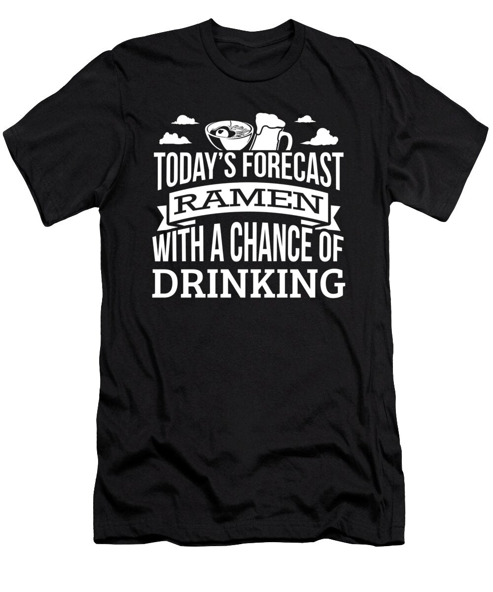 Todays Forecast Ramen with a Chance of Drinking Funny Gift Idea Orange Pieces T-Shirt