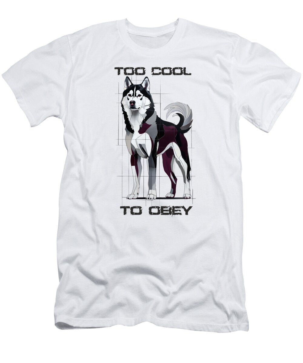 Too Cool to Obey Abstract Geometric Husky Dog Design Marian Voicu T-Shirt