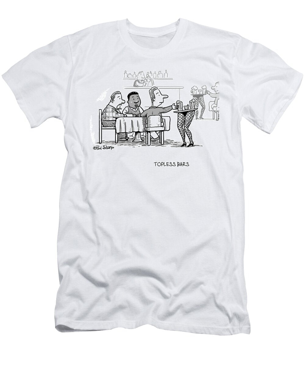 Topless Bar Paul Sharp T-Shirt