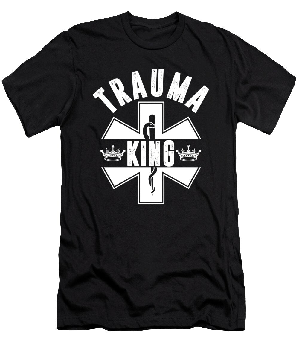 Trauma King Ems Paramedic Emergency Medical Nurse Florian Dold Art T-Shirt