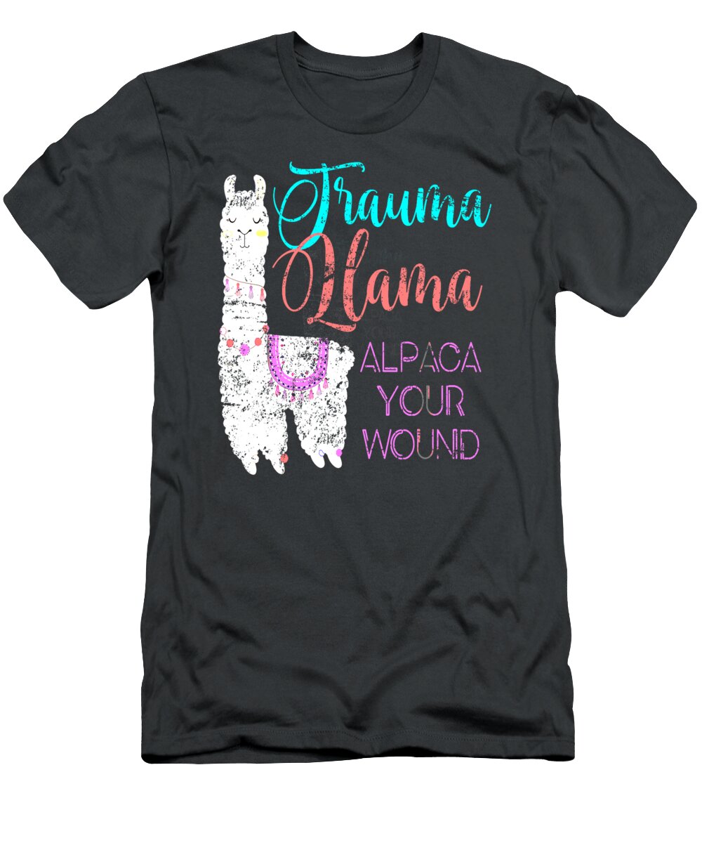 Trauma Llama Alpaca Your Wound Nurse Esa Clodag T-Shirt