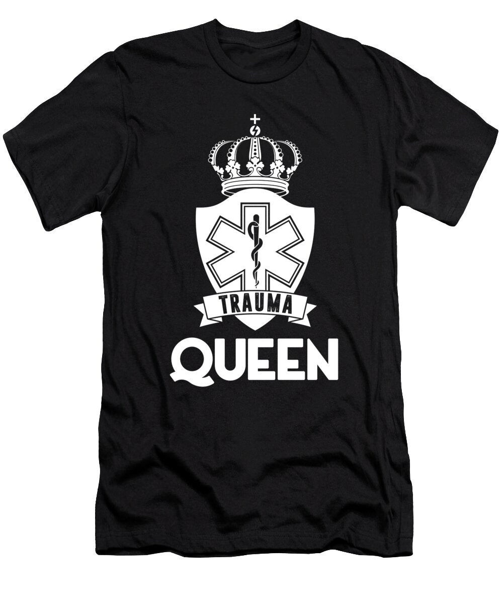Trauma Queen Medic Ems Paramedic Emergency Nurse Florian Dold Art T-Shirt