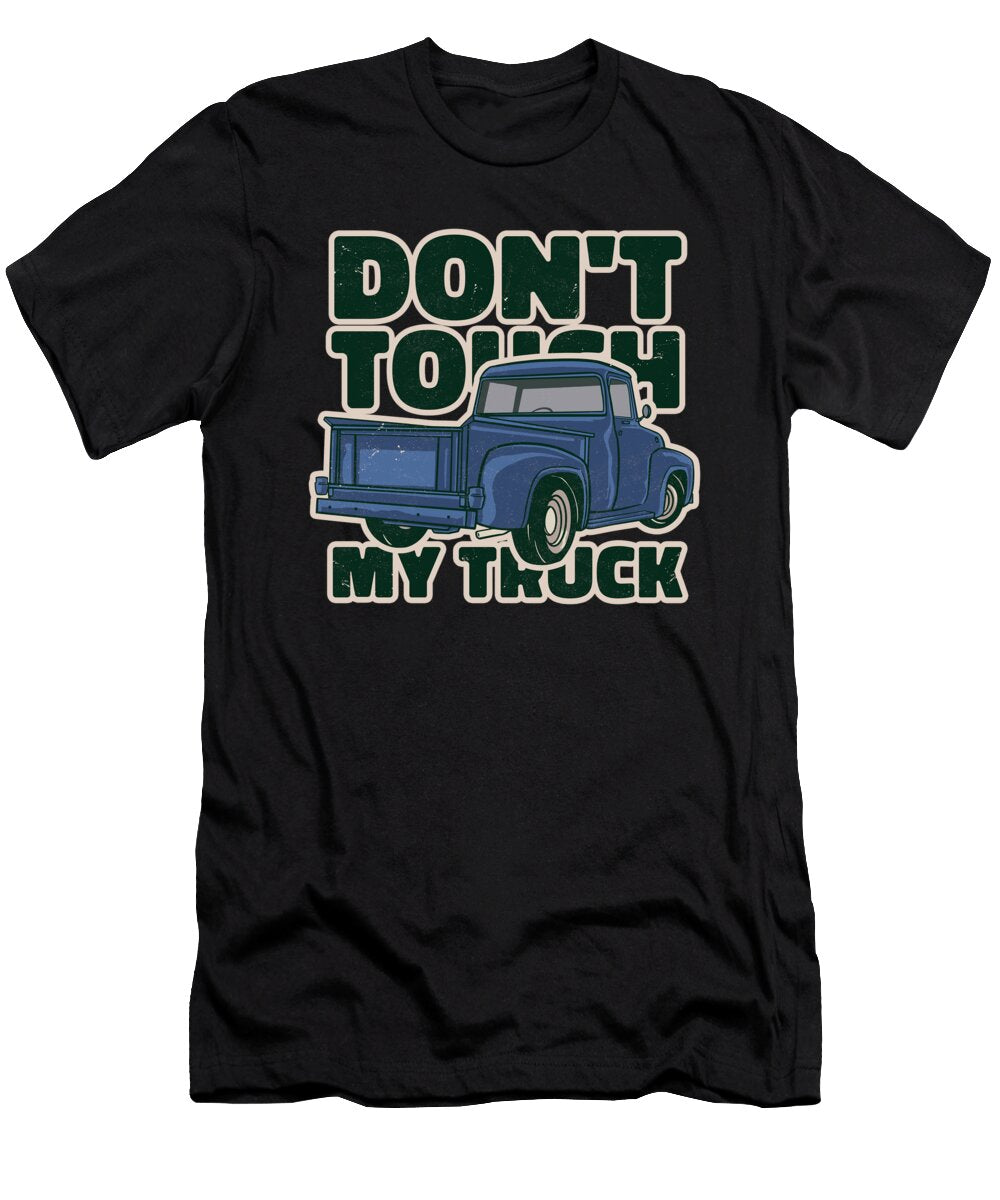 Truck Driver Big Rig Trucker Trucking Dont Touch My Truck Crazy Squirrel T-Shirt