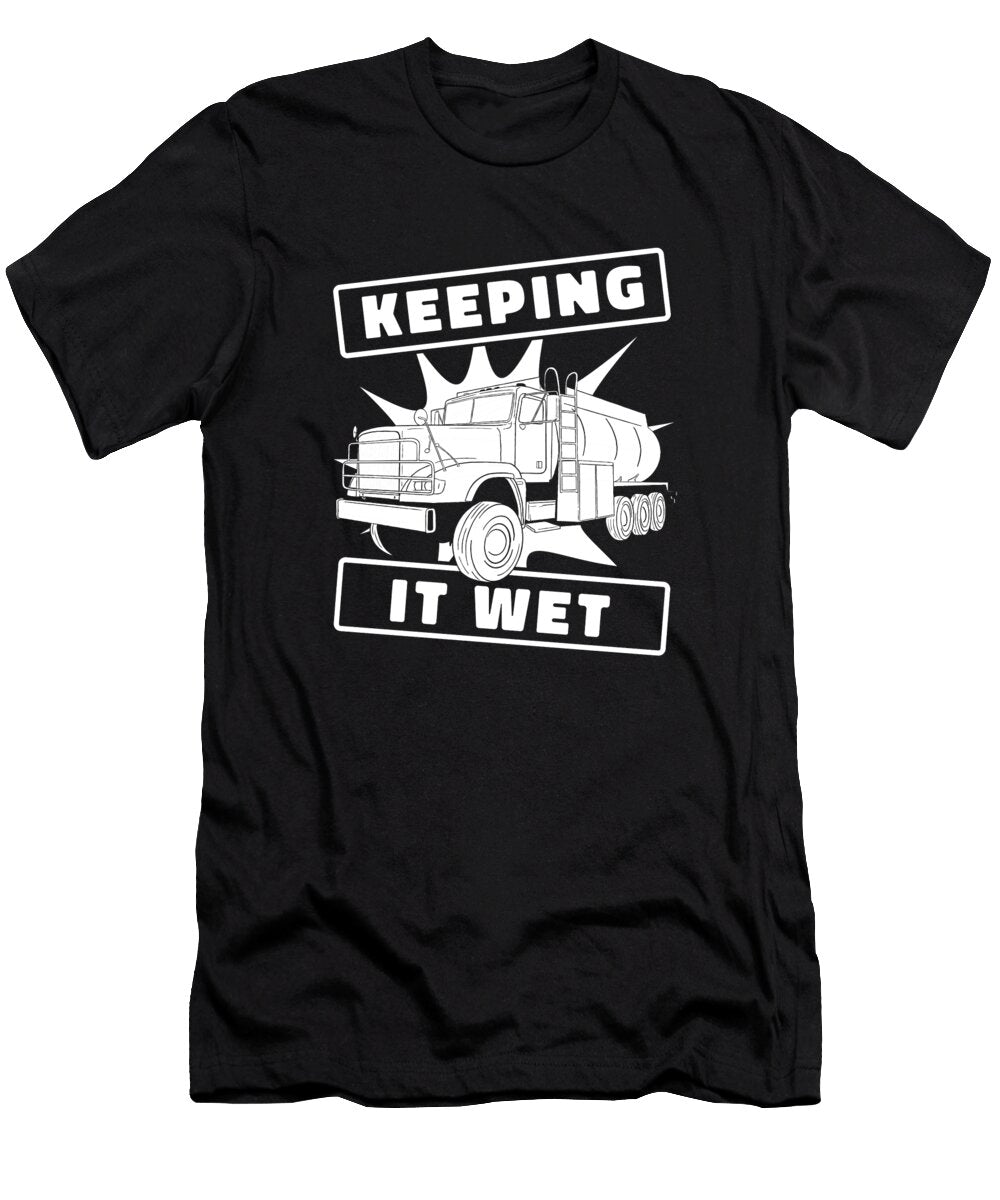 Truck Driver Rig Trucking Trucker Water Truck Driver Crazy Squirrel T-Shirt