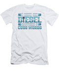 Truck Driver Run on Deisel Caffeine Cuss Words Trucker Gift Kanig Designs T-Shirt
