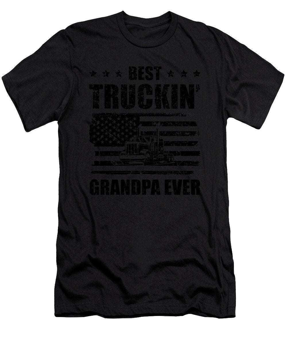 Trucker Best Truckin Grandpa Ever Gift Idea Granddad Dhbubble T-Shirt