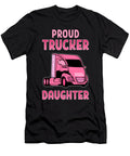 Trucker Driver Proud Trucker Daughter Product Alessandra Roth T-Shirt