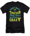 Trucker Funny Shirtom T-Shirt