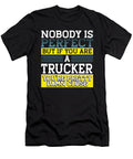 Trucker Gift Nobody Perfect Trucker Damn Close Truck Driver Kanig Designs T-Shirt