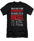 Trucker in Case of Emergency Blood Is Diesel Truck Driver Gift Haselshirt T-Shirt