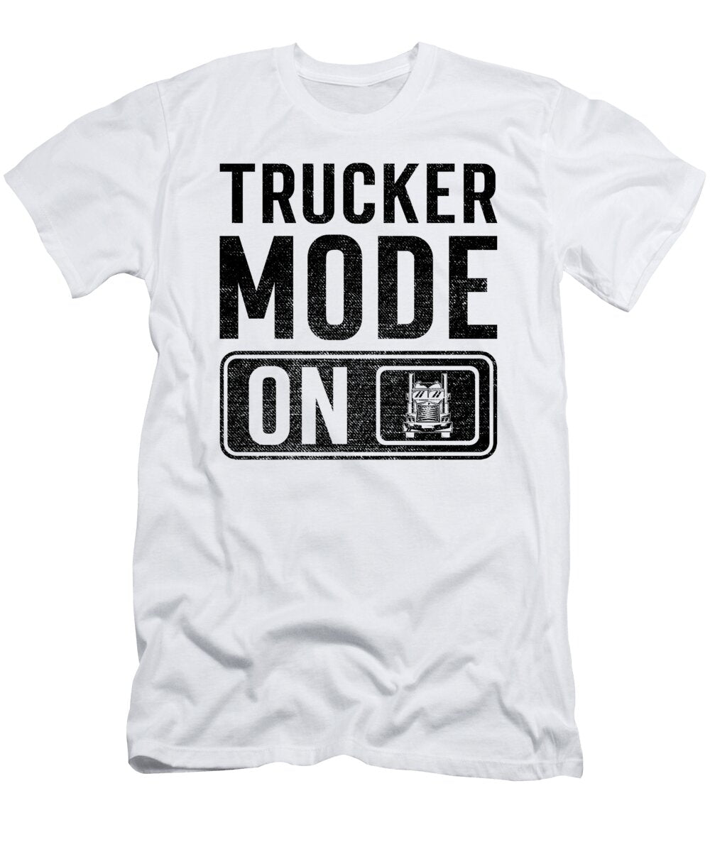 Trucker Mode on Manuel Schmucker T-Shirt