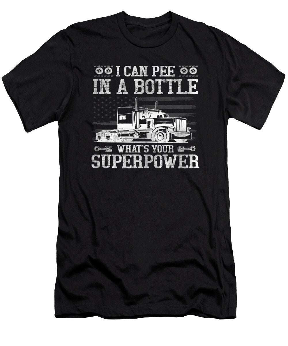 Trucker Pee in a Bottle Superpower Do Tran Quang T-Shirt