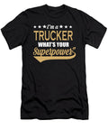 Trucker Superpower Coolest Gift Dusan Vrdelja T-Shirt