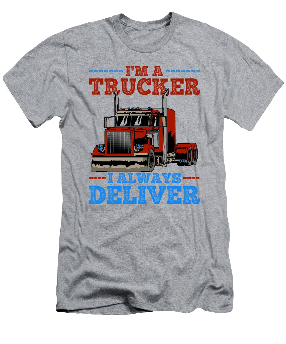 Trucker Truck Driver Ewan Hayley T-Shirt