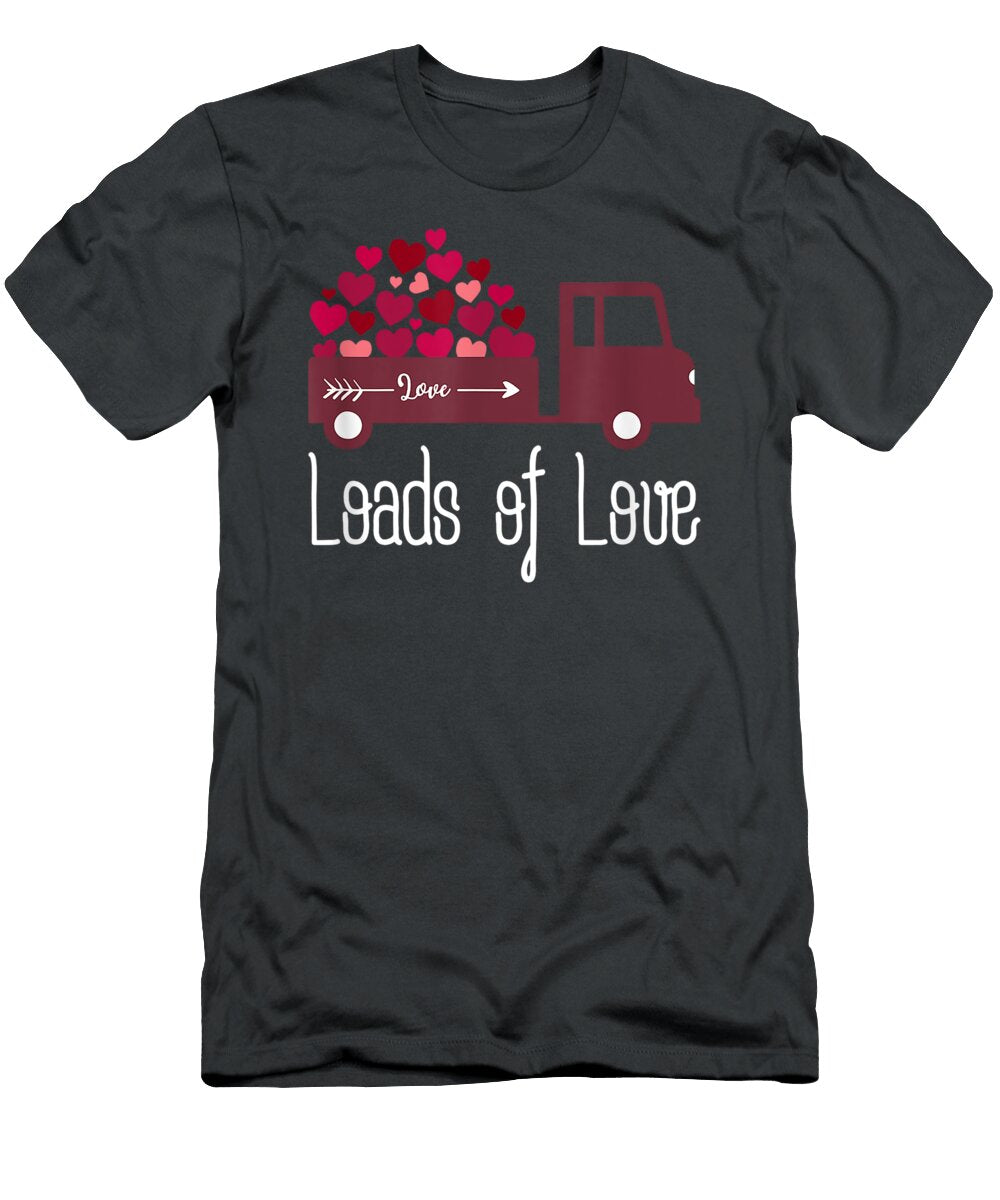 Trucker Valentines Day Loads of Love with Hearts Hawab Kye T-Shirt