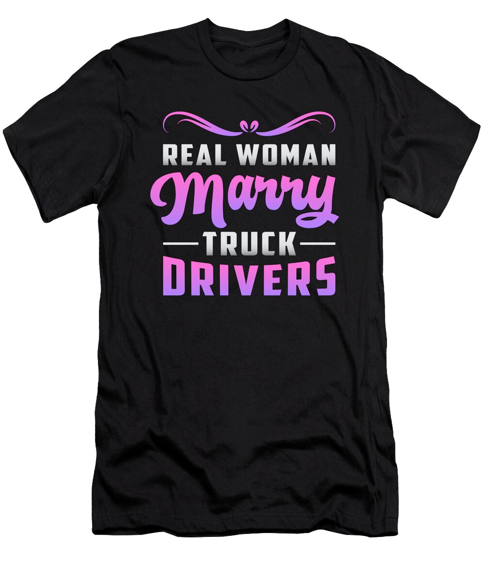 Trucker Wife Love Truckers Wife Truck Funny Gift Tshirtconcepts Marvin Poppe T-Shirt