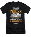 Truckers Truck Driver Funny Trucking Maximus Designs T-Shirt