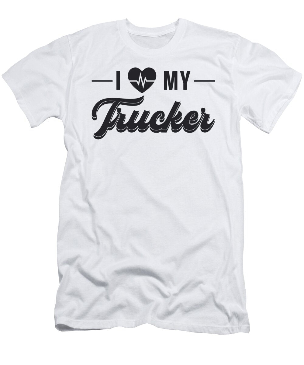 Truckers Wife I Love My Trucker Wife Vintage Funny Tshirtconcepts Marvin Poppe T-Shirt