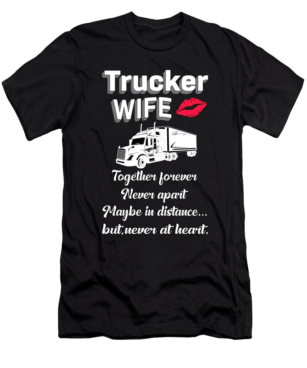 Truckers Wife Love Truck Driver Truckers Gift Idea Tshirtconcepts Marvin Poppe T-Shirt