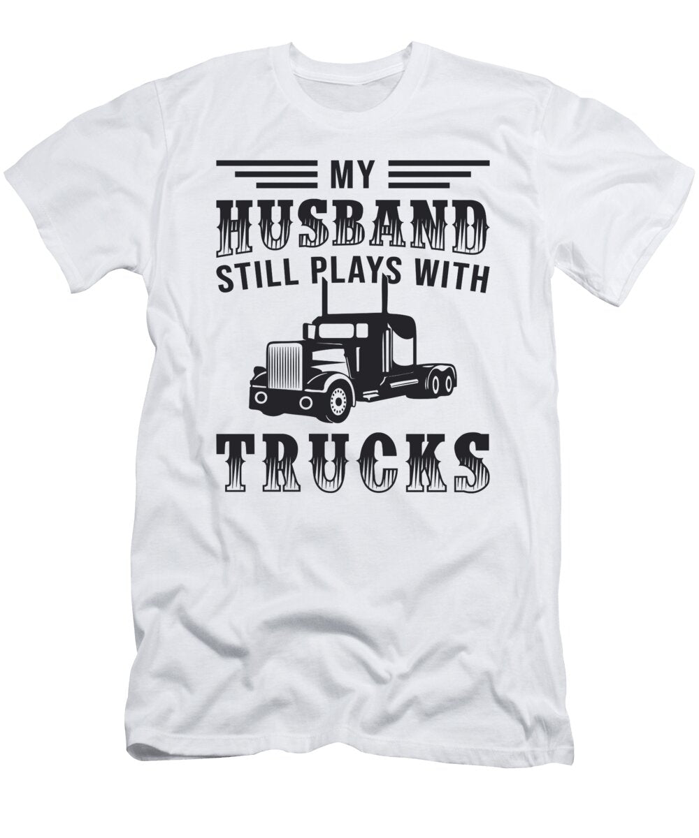 Truckers Wife My Husband Still Plays Vintage Funny Tshirtconcepts Marvin Poppe T-Shirt