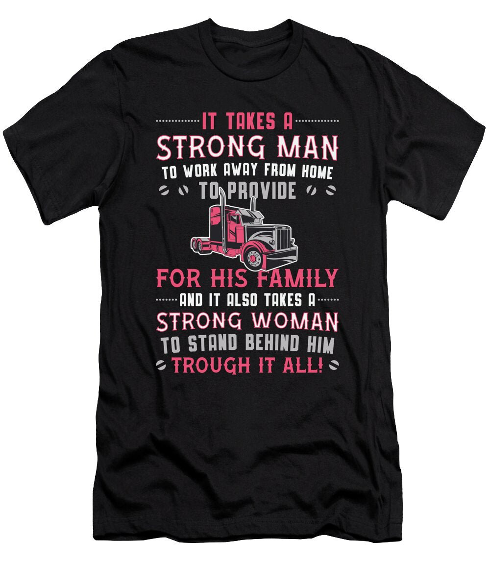 Truckers Wife Work Away From Home Truck Driver Tshirtconcepts Marvin Poppe T-Shirt