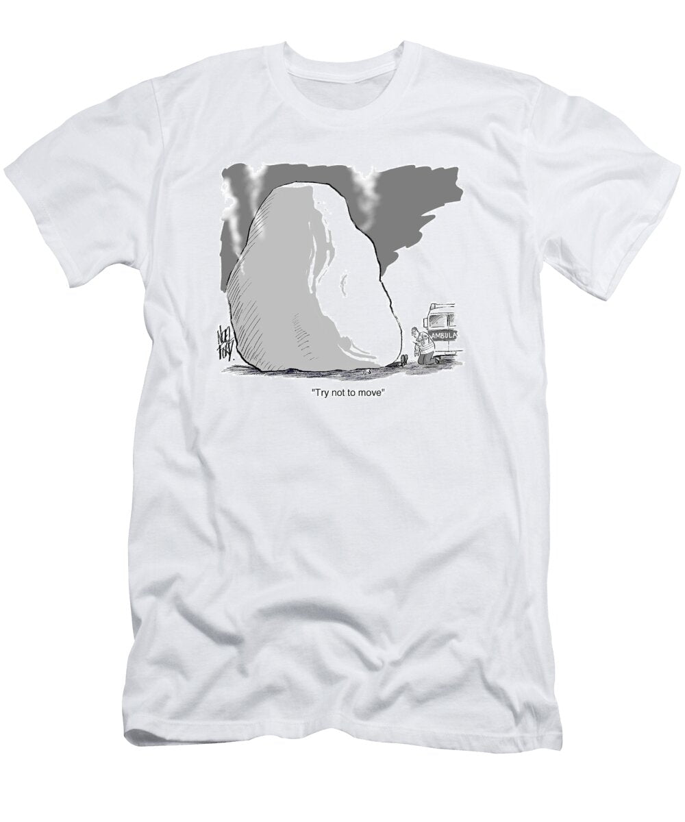 Try Not to Move Noel Ford No Index T-Shirt