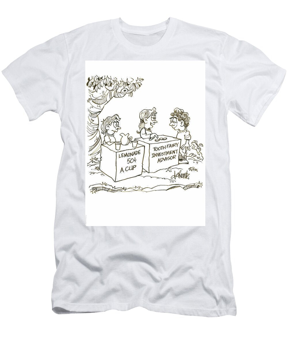 Two Kids Have Stands One Lemonade the Other Tooth Fairy Steve Delmonte T-Shirt
