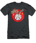 Udon Know Me Like That Cute Ramen Bowl with Chopsticks Myron Derby T-Shirt