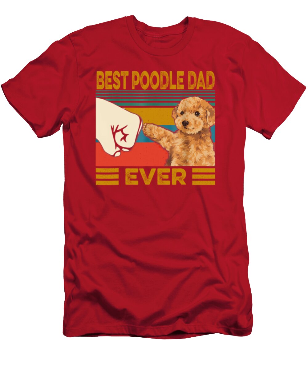 Vintage Best Poodle Dad Ever Tinh Tran Le Thanh T-Shirt