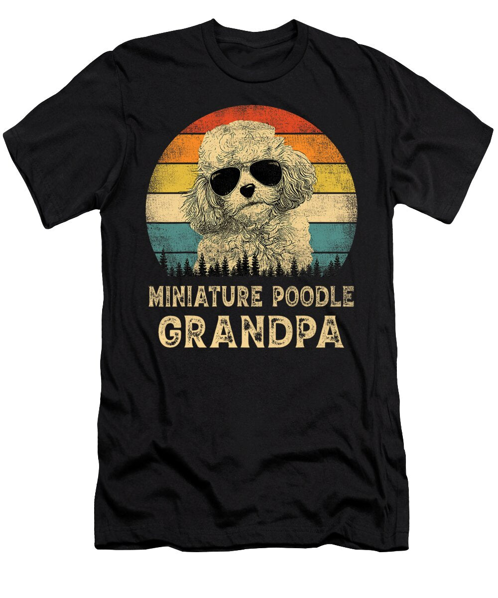 Vintage Miniature Poodle Grandpa Dog Lovers Day Natalie Lidford T-Shirt
