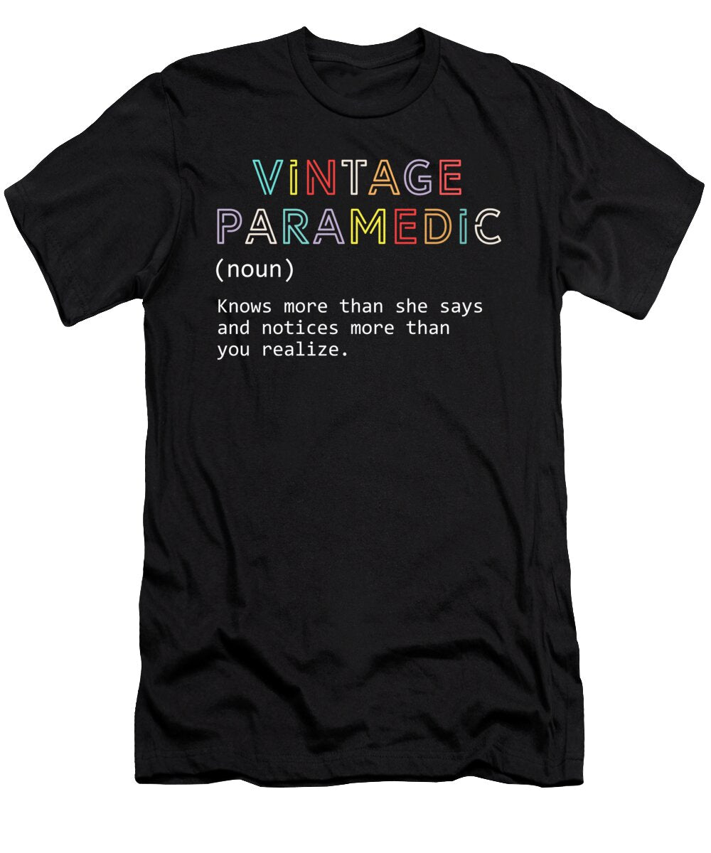Vintage Paramedic Doctor Ems Emt Doctor Medicine Ambulance First Aid Gift Thomas Larch T-Shirt