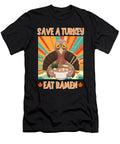 Vintage Save a Turkey Eat Ramen Thanksgiving Studi Alex T-Shirt