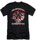 Volunteering Is My Super Power Volunteers Volunteer Gift Thomas Larch T-Shirt