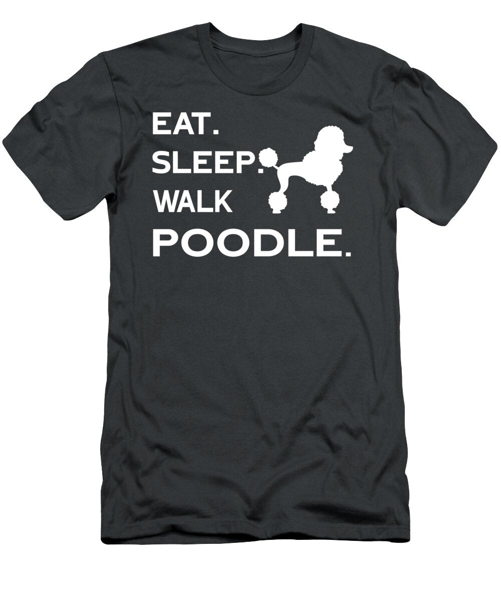 Walk Poodle Eat Sleep Job T-Shirt
