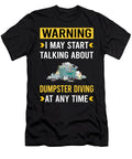 Warning Dumpster Diving Petrona Romero T-Shirt