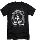 We Still Turn You on Funny Lineworker Lineman 1 T-Shirt