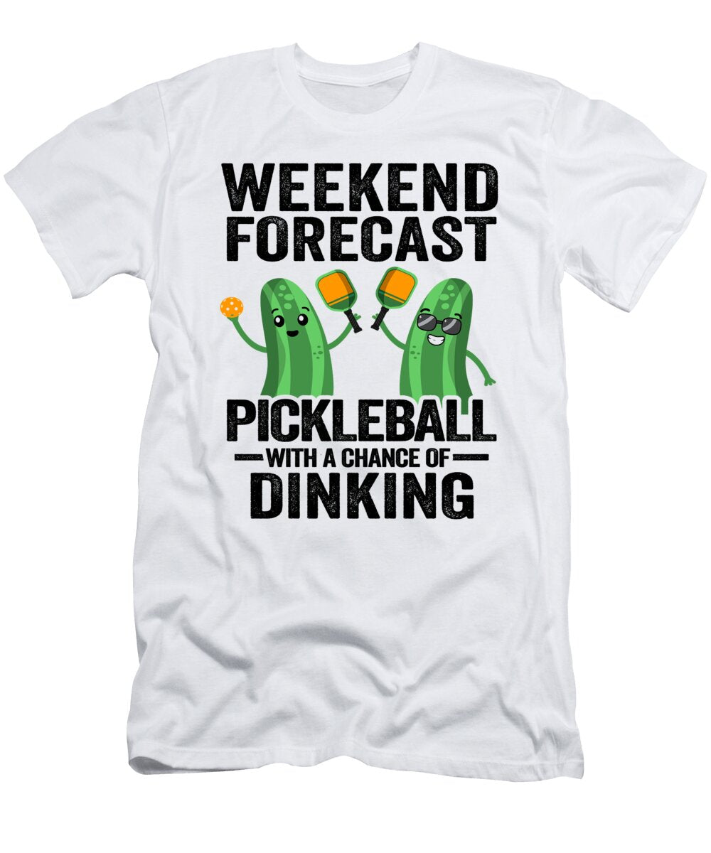 Weekend Forecast Pickleball with a Chance of Dinking Funny Pickleball Lisa Stronzi T-Shirt