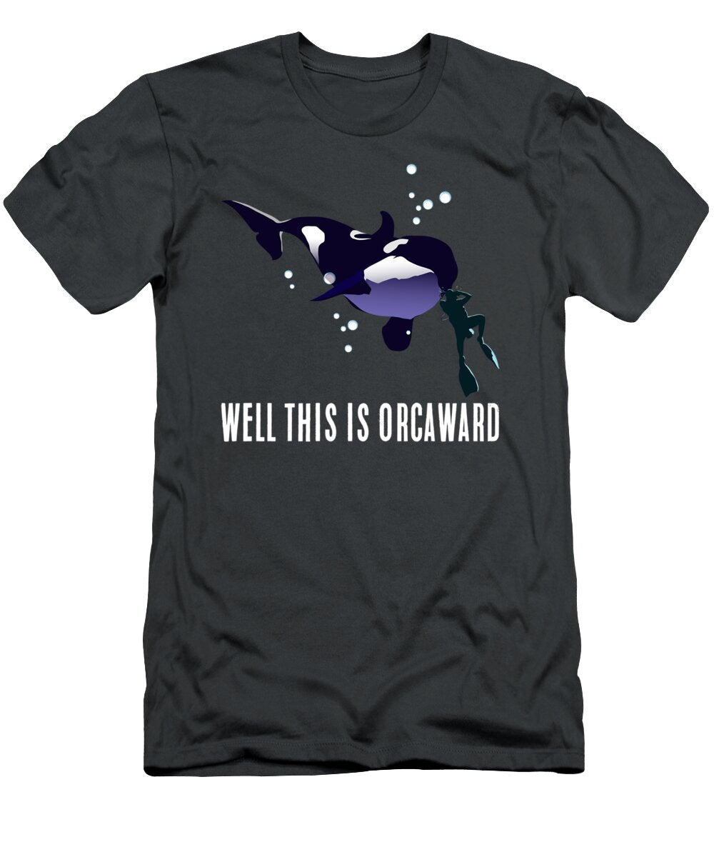 Well This Is Ward Killer Whale Diver Men Women Nonprofit Day Klaytv Ayah T-Shirt