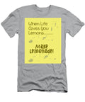 When Life Gives You Lemons Nomad Art and Design T-Shirt