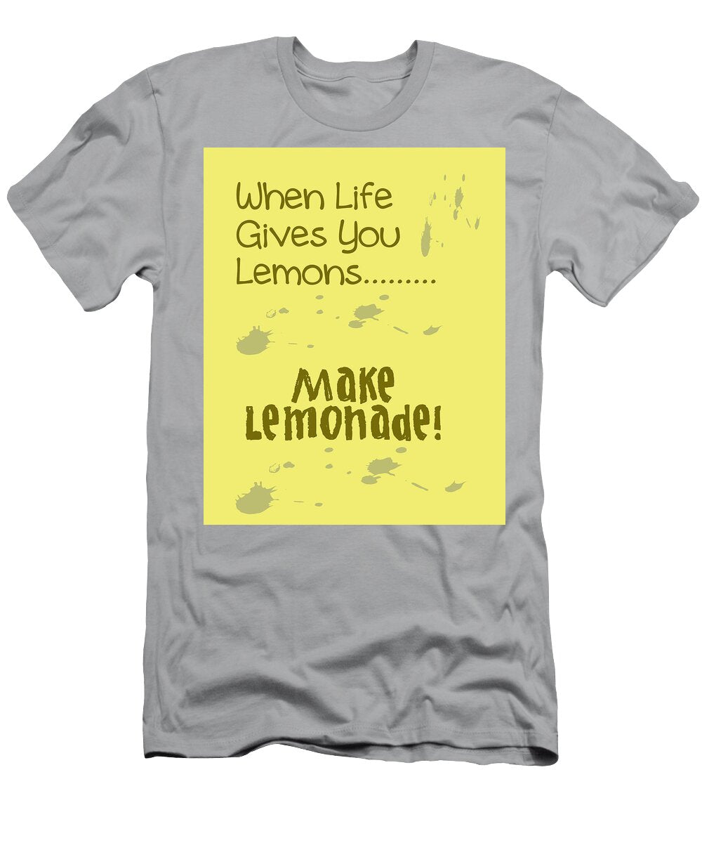 When Life Gives You Lemons Nomad Art and Design T-Shirt