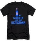 Whiskey and Bad Decisions Blue Kaylin Watchorn T-Shirt