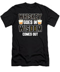 Whiskey Goes in Wisdom Comes Out Barman for a Bartender Tom Schiesswald T-Shirt