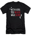 With a Dog You Never Walk Alone Dogs Moon T-Shirt