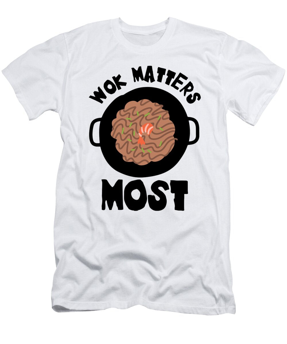 Wok Asian Cuisine Cook Food Dishes Toms Store T-Shirt