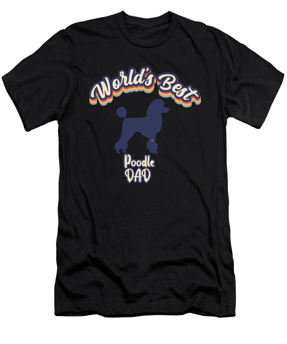 Worlds Best Poodle Dad Bruno T-Shirt