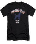 Worlds Best Poodle Mom Bruno T-Shirt