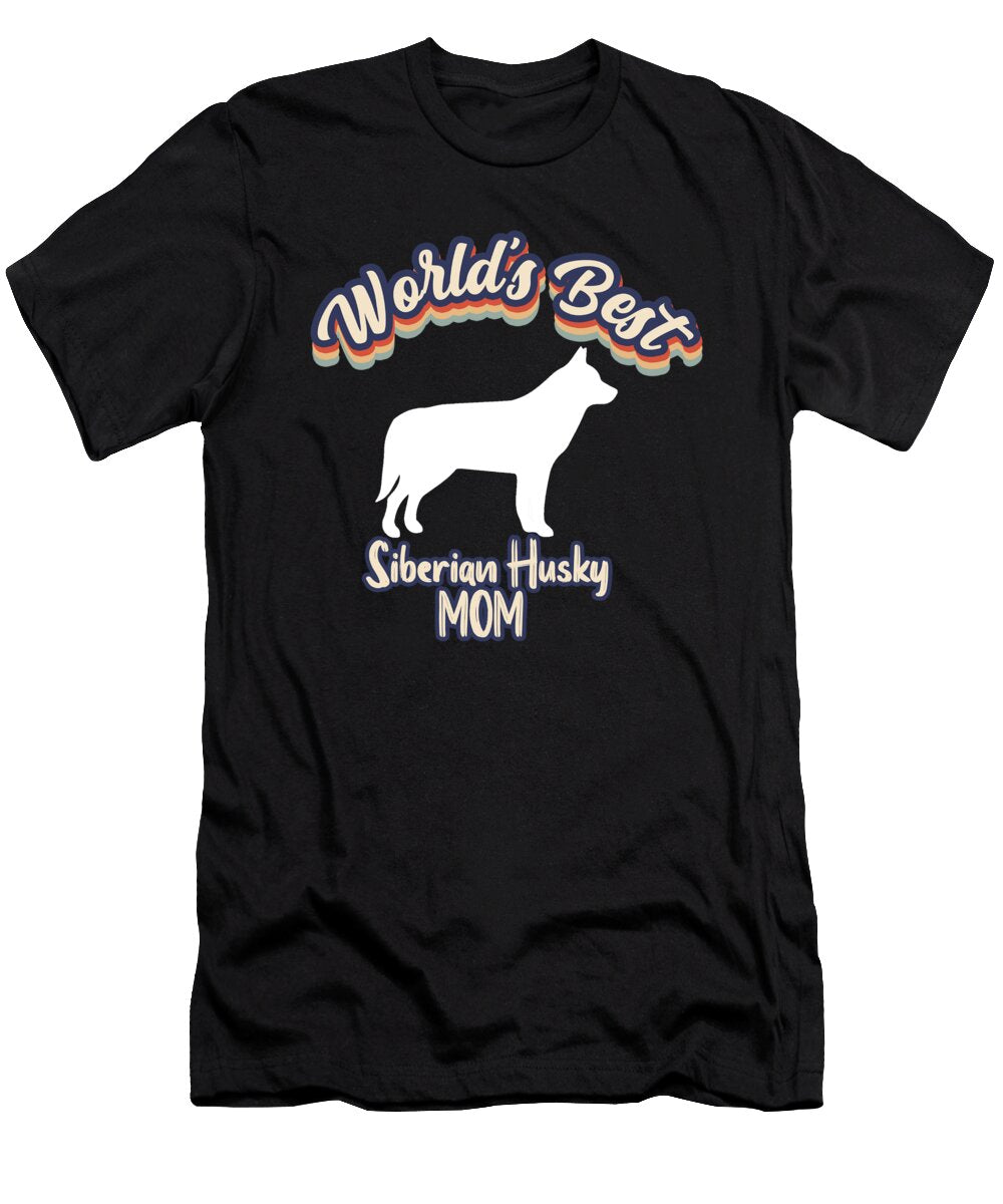 Worlds Best Siberian Husky Mom Bruno T-Shirt