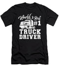 Worlds Best Truck Driver Me T-Shirt
